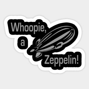 Whoopie a Zeppelin Sticker